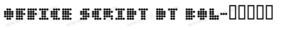 Office Script DT Bol字体转换